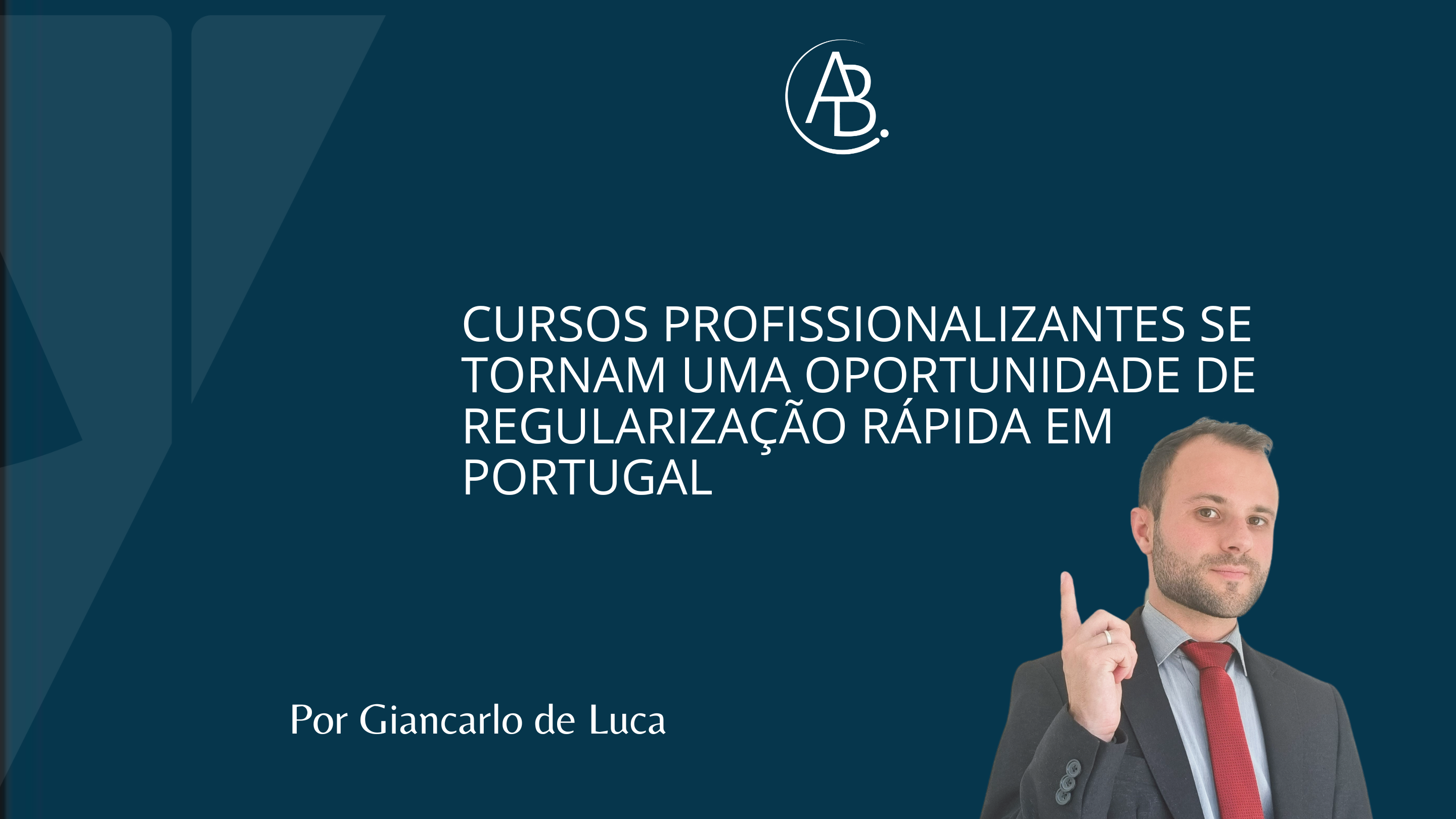 Cursos profissionalizantes se tornam uma oportunidade de regularização rápida em Portugal. ! Blog ABBSA